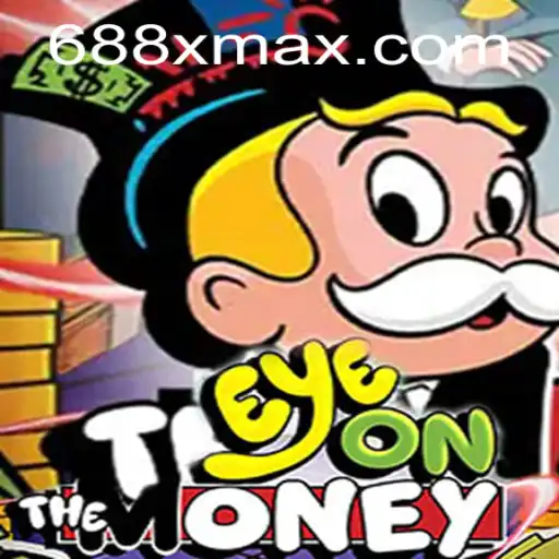 Unlock the Adventure: Dive into EyeOnTheMoney with 688X