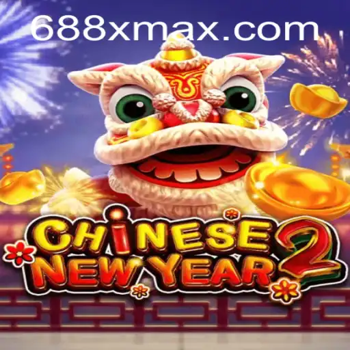Unveiling the Exciting World of CHINESENEWYEAR2 with 688X Features